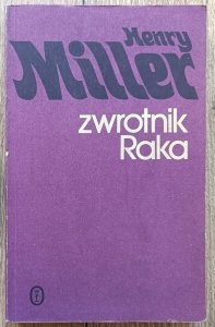 Henry Miller • Zwrotnik Raka