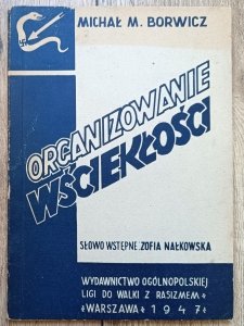 Michał M. Borwicz • Organizowanie wściekłości