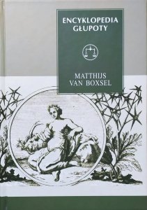 Matthijs van Boxsel • Encyklopedia głupoty