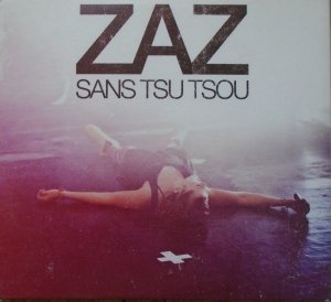 Zaz • Live Tour: Sans tsu tsou • CD