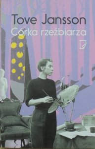 Tove Jansson • Córka rzeźbiarza