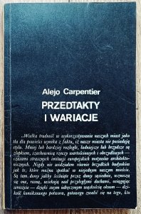 Alejo Carpentier • Przedtakty i wariacje