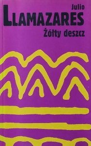 Julio Llamazares • Żółty deszcz