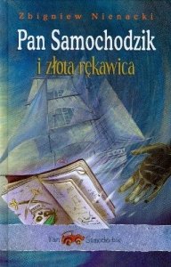 Zbigniew Nienacki • Pan Samochodzik i złota rękawica 