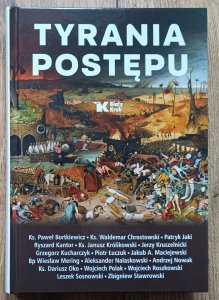 Tyrania postępu / Biały Kruk