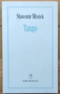 Sławomir Mrożek • Tango