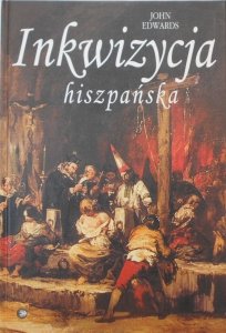 John Edwards • Inkwizycja hiszpańska