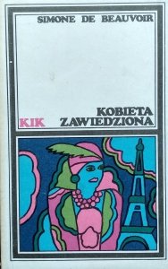 Simone de Beauvoir • Kobieta zawiedziona
