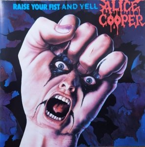 Alice Cooper • Raise Your Fist and Yell • CD