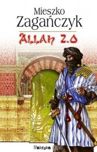 Mieszko Zagańczyk • Allah 2.0 
