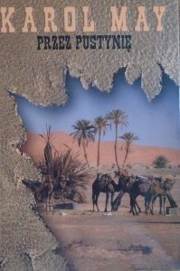 Karol May • Przez pustynię