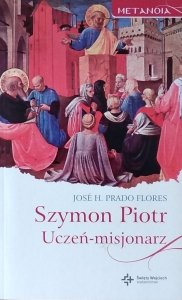 Prado Flores Jose • Szymon Piotr Uczeń-misjonarz