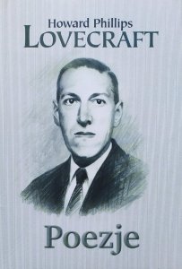 Howard Phillips Lovecraft • Poezje