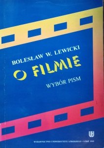 Bogusław Lewicki • O filmie. Wybór pism