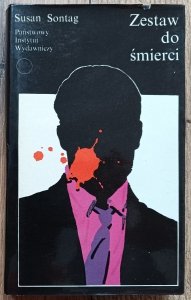 Susan Sontag • Zestaw do śmierci