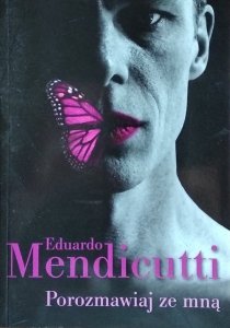 Eduardo Mendicutti • Porozmawiaj ze mną