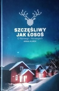 Anna Kurek • Szczęśliwy jak łosoś