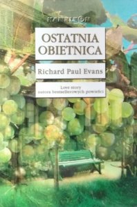 Richard Paul Evans • Ostatnia obietnica 