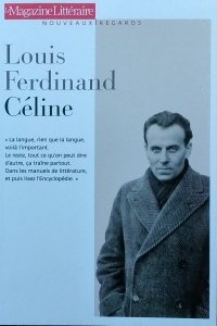 Le Magazine Litteraire • Louis Ferdinand Celine