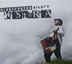 Elektryczne Gitary • Historia • CD