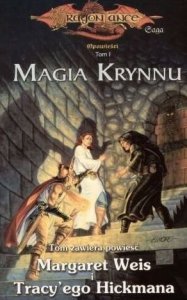 Margaret Weis, Tracy Hickman • Magia Krynnu. Dragonlance