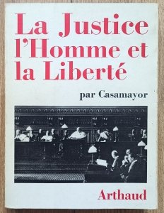 Casamayor [Serge Fuster] • La Justice l'Homme et la Liberte / dedykacja autorska