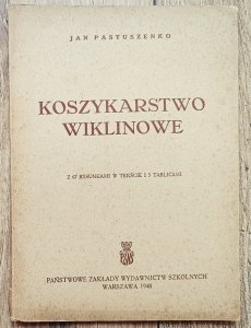 Jan Pastuszenko • Koszykarstwo wiklinowe