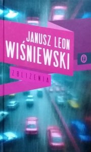 Janusz Leon Wiśniewski • Zbliżenia