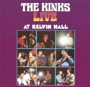 The Kinks • Kinks Live at Kelvin Hall • CD