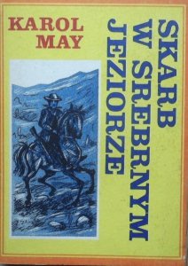 Karol May • Skarb w Srebrnym Jeziorze