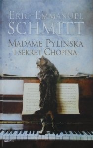 Eric-Emmanuel Schmitt • Madame Pylinska i sekret Chopina