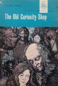 Charles Dickens • The Old Curiosity Shop 