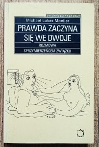 Prawda zaczyna się we dwoje. Rozmowa sprzymierzeńcem związku