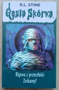 R.L. Stine • Gęsia Skórka. Klątwa z przeszłości Znikamy!