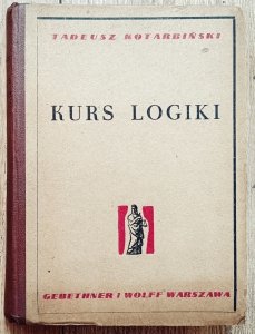 Tadeusz Kotarbiński • Kurs logiki dla prawników