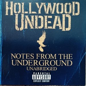 Hollywood Undead • Notes From the Underground. Unabridged • CD