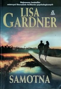 Lisa Gardner • Samotna