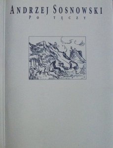 Andrzej Sosnowski • Po tęczy