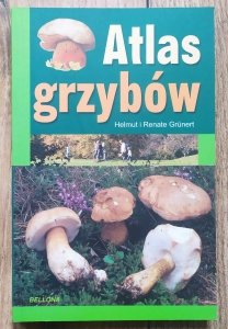 Helmut i Renate Grunert • Atlas grzybów