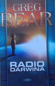 Greg Bear • Radio Darwina