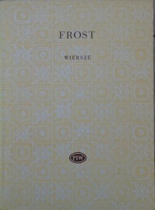 Robert Frost • Wiersze [Biblioteka poetów]