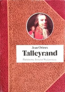 Jean Orieux • Talleyrand
