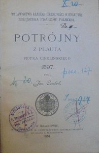 Piotr Ciekliński • Potrójny z Plauta [1891]