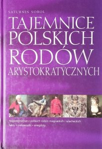 Saturnin Sobol • Tajemnice polskich rodów arystokratycznych