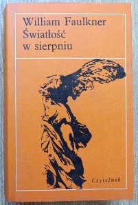 William Faulkner • Światłość w sierpniu