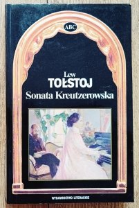 Lew Tołstoj • Sonata Kreutzerowska 