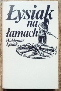 Waldemar Łysiak • Łysiak na łamach