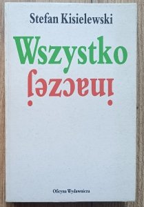 Stefan Kisielewski • Wszystko inaczej