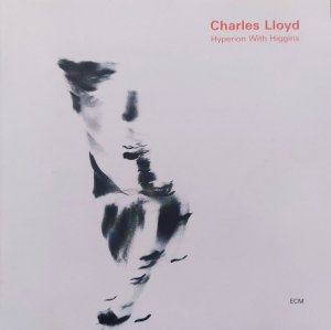 Charles Lloyd • Hyperion With Higgins • CD