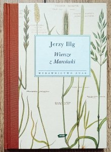 Jerzy Illg • Wiersze z Marcówki [dedykacja autorska]